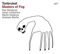 Act Masters Of Fog - Tonbruket