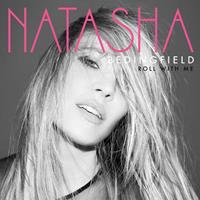 We Are Hear Roll With Me - Natasha Bedingfield