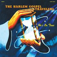 Colemine He's On Time - Harlem Gospel Travelers