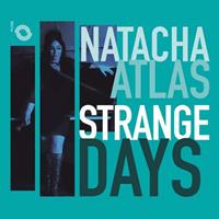 Whirlwind Recordings Strange Days - Natacha Atlas