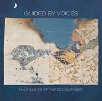 Matador Records Us Half Smiles Of The Decomposed - Guided By Voices