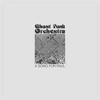 Karma Chief A Song For Paul - Ghost Funk Orchestra