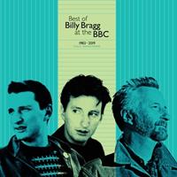 Cooking Vinyl Best Of Billy Bragg At The Bbc 1983 - 2019 - Billy Bragg