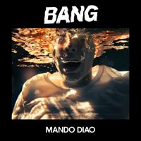 Cargo Records Germany Bang - Mando Diao