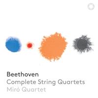 Beethoven - Complete String Quartets - Miro Quartet