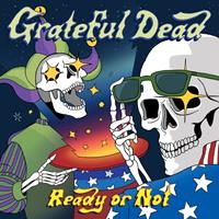 Rhino Ready Or Not - Grateful Dead