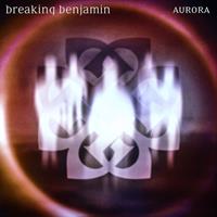 Hollywood Aurora - Breaking Benjamin