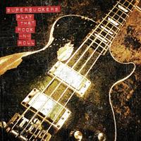 Steamhammer Play That Rock N' Roll - Supersuckers