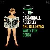 Jazz Wax Waltz For Debby - Cannonball Adderley And Bill Eva