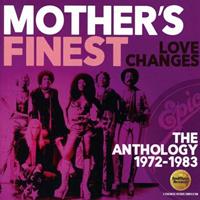 Soulmusic Records Love Changes: The Anthology 1972-1983 - Mother's Finest