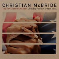Mack Avenue Movement Revisited: A Musical Portrait Of Four Icons - Christian Mcbride