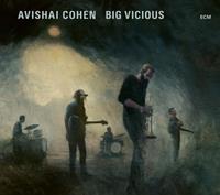 ECM Big Vicious - Avishai Cohen