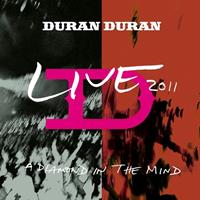 Earmusic Classics A Diamond In The Mind: Live 2011 - Duran Duran