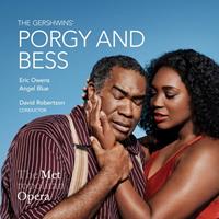 Metropolitan Opera Porgy And Bess - Eric Owens, Angel Blue, & Davi