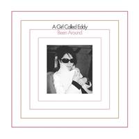 Go Entertainment Been Around - A Girl Called Eddy