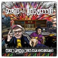 Cadiz Acid Punk Dub Apocalypse - Youth Meets Jah Wobble