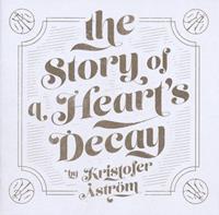 Startracks The Story Of A Heart's Decay - Kristofer Astrom