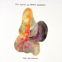 Thrill Jockey The Quickening - Jim White And Marisa Anderson