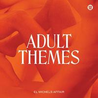 Big Crown Adult Themes - El Michels Affair