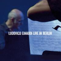 Decca Live In Berlin - Ludovico Einaudi