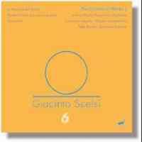 Mode Giacinto Scelsi: Scelsi Edition 6 - The Orchestral - Roland ! Annette Bik ! Pierre He