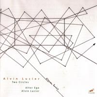 Mode Alvin Lucier: Two Circles - Alvin Lucier -& Maze-