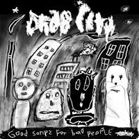 Bella Union Good Songs For Bad People - Drab City