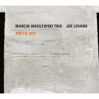 ECM Arctic Riff - Marcin Wasilewski -trio-