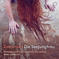 Pentatone Zemlinsky Die Seejungfrau - Marc Albrecht