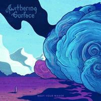 Mighty Music Meet Your Maker - Withering Surface