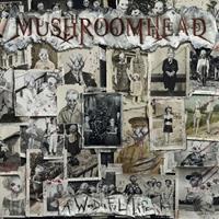 Napalm Records A Wonderful Life - Mushroomhead