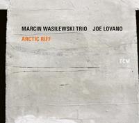 ECM Arctic Riff - Marcin Wasilewski -trio-