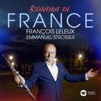 Warner Classics Bienvenue En France - Francois Leleux
