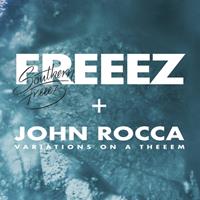 Beggars Banquet Southern Freeez - Freeez & John Rocca