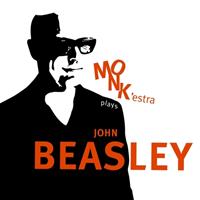 Mack Avenue Monk'Estra Plays John Beasley - John Beasley