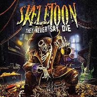 Scarlet They Never Say Die - Skeletoon