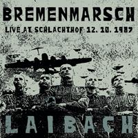 Mig Bremenmarsch - Live At Schlachthof - Laibach