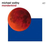 Act Music Mondenkind - Michael Wollny