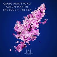 Bmg Rights Management Llc The Edge Of The Sea - Calum Martin Craig Armstrong