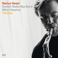 Act Tributes - Marius Neset / Danish Radio Big