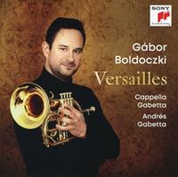 Sony Versailles - Gabor Boldoczki & Cappella Ga