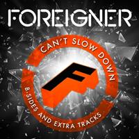 Edel Can't Slow Down - Foreigner