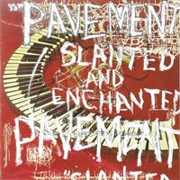 Matador Slanted & Enchanted - Pavement
