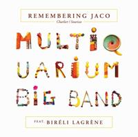 Believe Remembering Jaco - Multiquarium Big Band
