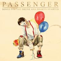 Nettwerk Songs For The Drunk And Broken Hearted - Passenger