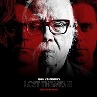 Sacred Bones Lost Themes Iii: Alive After Death - John Carpenter