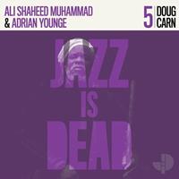 Jazz Is Dead 005 - Doug Carn