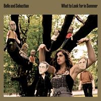 Matador What To Look For In Summer - Belle And Sebastian
