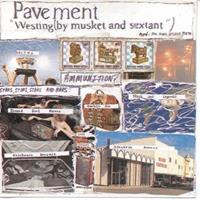 Matador Westing (By Musket And Sextant) - Pavement