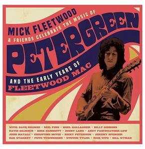 Celebrate The Music Of Peter Green And The Early Y
